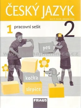 Český jazyk Český jazyk 2/1 pro ZŠ - pracovní sešit: autorů Kolektiv