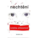 Nechtění - Kristina Ohlssonová