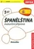 Španělský jazyk Španělština 1 Maturitní příprava: Sueda de