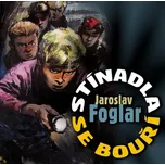 Stínadla se bouří - Jaroslav Foglar [CD]