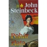 Pohár zlata - John Steinbeck