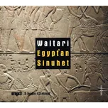 Egypťan Sinuhet - Mika Waltari [CD]