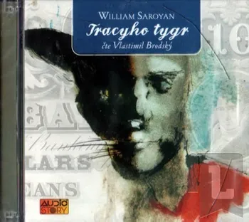 kniha Tracyho tygr - 2CD: Saroyan William