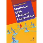 Motivace žáků efektivní komunikací -…