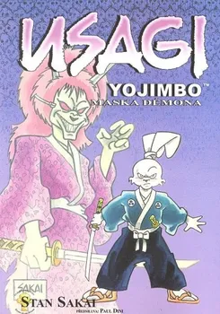 Komiks pro dospělé Usagi Yojimbo: Maska démona - Stan Sakai