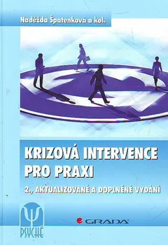 Osobní rozvoj Krizová intervence pro praxi - Naděžda Špatenková