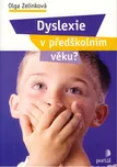 Dyslexie v předškolním věku? - Olga…