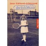 Matchball: Hana Sládková-Koželuhová -…