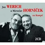 Jan Werich a Miroslav Horníček na Kampě…