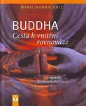 Buddha: Cesta k vnitřní rovnováze -…