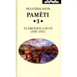 Paměti 3 - František Weyr
