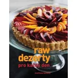 Raw dezerty pro každý den - Matthew…