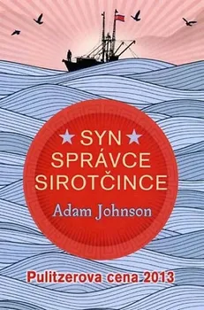 Syn správce sirotčince - Adam Johnson