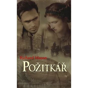 Požitkář - Richard Mason
