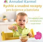 Rychlé a snadné recepty pro kojence a…