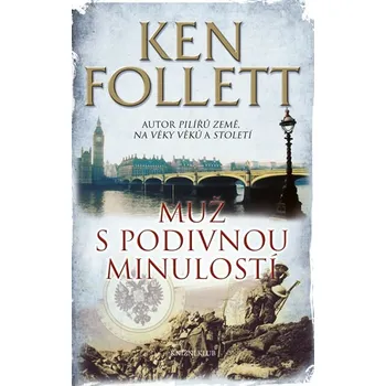 Muž s podivnou minulostí - Ken Follett