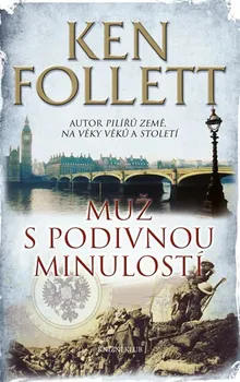 Muž s podivnou minulostí - Ken Follett