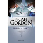 Tribunál smrti - Noah Gordon