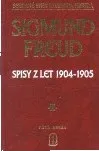 Spisy z let 1904 - 1905: Sigmund Freud