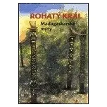 Rohatý král - Pavel Novák