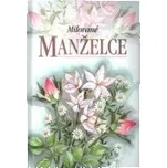 Milované manželce - Juliette Clarkeová