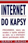 Internet do kapsy - Gary Gach