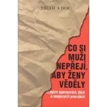 Co si muži nepřejí, aby ženy věděly - Smith A Doe