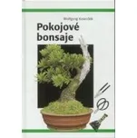 Pokojové bonsaje - Wolfgang Kawollek