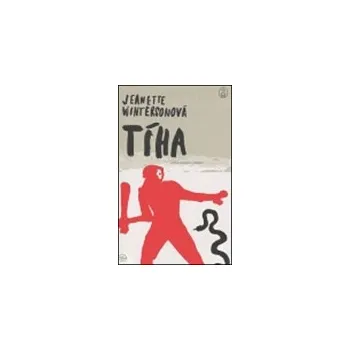 Tíha - Jeanette Wintersonová