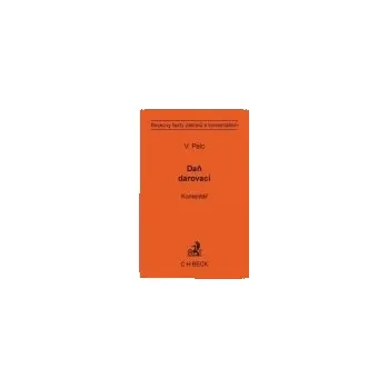 Daň darovací: Komentář - Vladimír Pelc