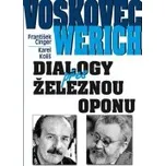 Voskovec a Werich: Dialogy přes…
