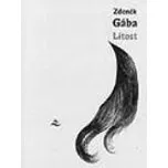 Lítost - Gába Zdeněk