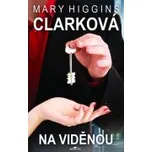 Na viděnou - Mary Higgins Clark