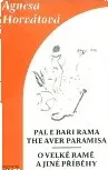 Cizojazyčná kniha O Velké Ramě a jiné příběhy - Pale e Bari Rama the aver paramisa