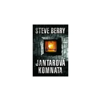 Jantarová komnata - Steve Berry