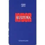 Kyberkultura - Pierre Lévy