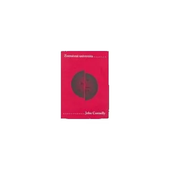 Zotročená univerzita - John Connelly
