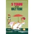 S tebou nebo bez tebe - Carole Matthews