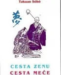 Cesta Zenu - Cesta meče: Takuan Sóhó
