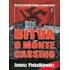 Bitva o Monte Cassino - Janusz Piekalkiewicz