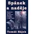 Spánek a naděje - Tomáš Hájek