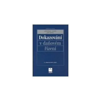 Dokazování v daňovém řízení - František Kobík, Jiří Šperl