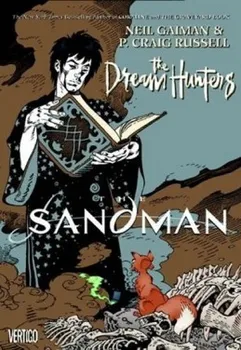Sandman 12 - Lovci snů - Neil Gaiman, P. Craig Russell 