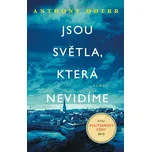Jsou světla, která nevidíme - Anthony…