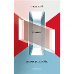 Vedlejší pokoje - Radovan Menšík 