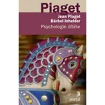 Psychologie dítěte - Jean Piaget