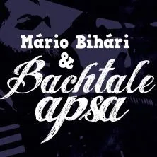 Mário Bihári & Bachtale Apsa