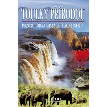 Literární cestopis Toulky přírodou - Winfried Maass