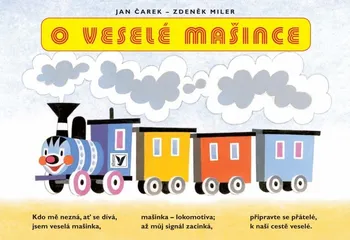 Leporelo O veselé mašince - Jan Čarek, Zdeněk Miler (2019, 13. vydání)