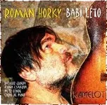 Babí léto - Horký Roman & Kamelot [CD]